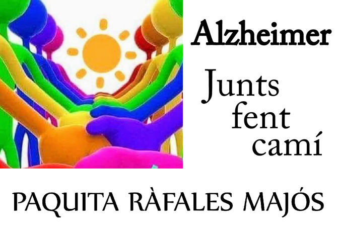 Ràfales Majós, Paquita (Alzheimer)