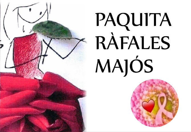 Ràfales Majós, Paquita (Càncer)